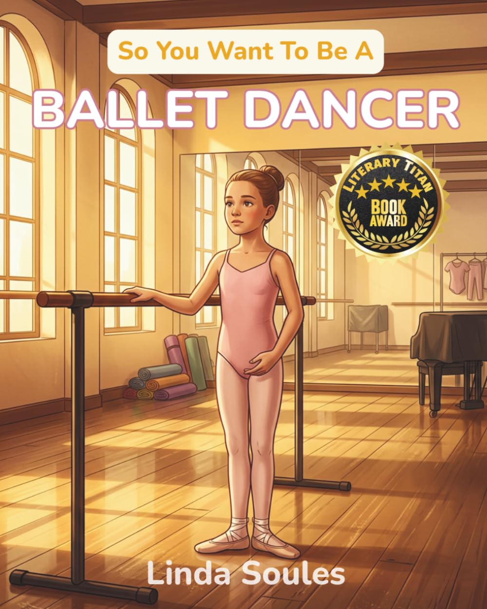 So You Want To Be A Ballet Dancer