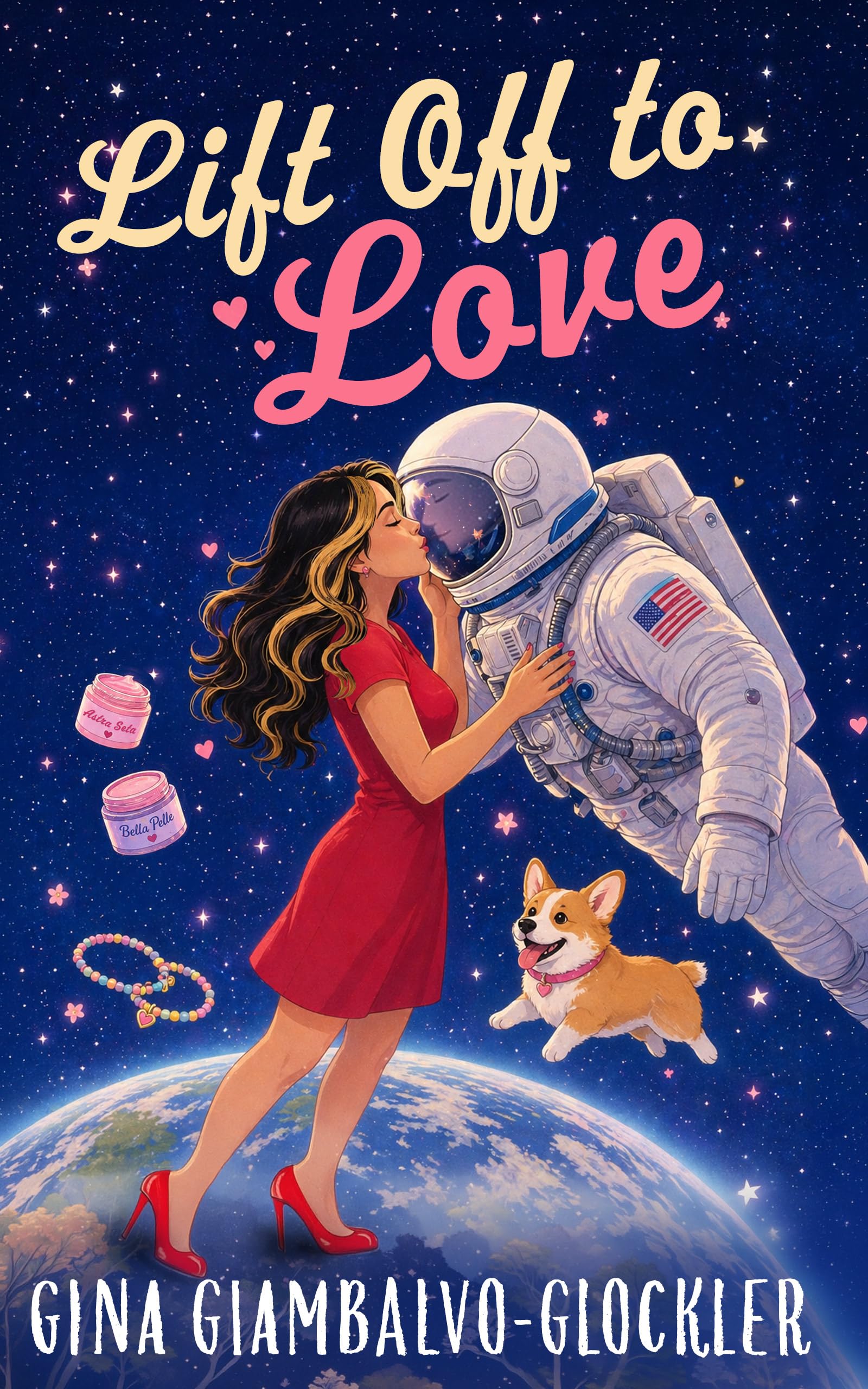 Lift Off to Love: A NASA Second Chance Romance (The Bella Pelle Series Book 1)