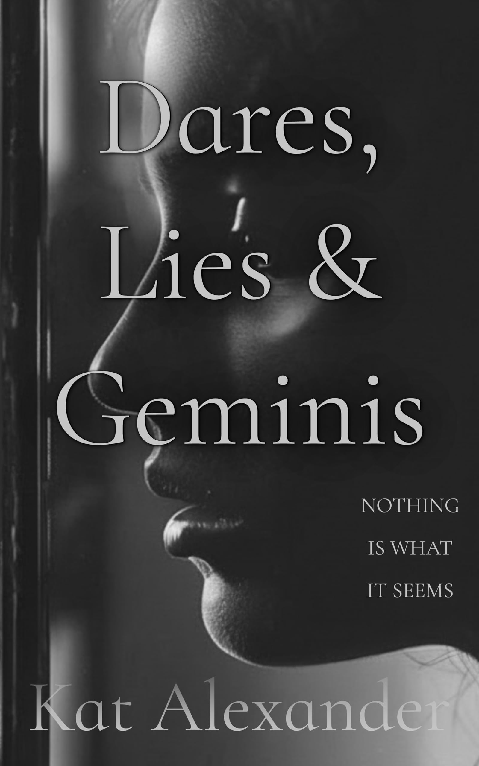 Dares, Lies and Geminis