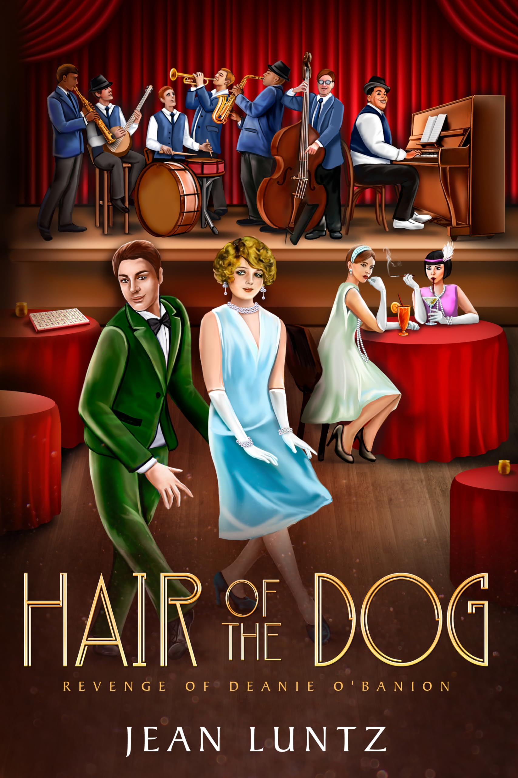 Hair of the Dog: Revenge of Deanie O'Banion