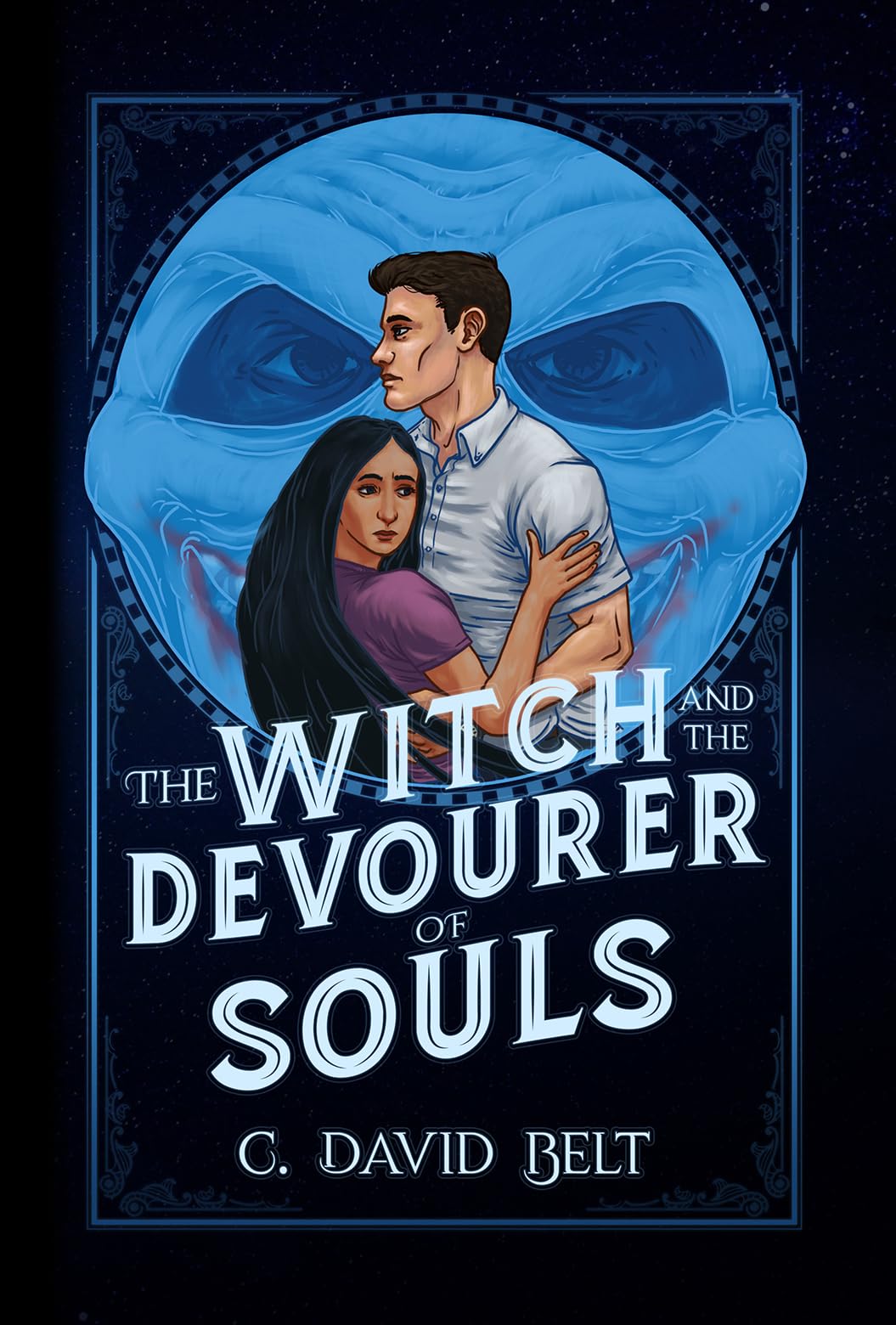 The Witch and the Devourer of Souls (The Witch of White Lady Hollow Book 2)