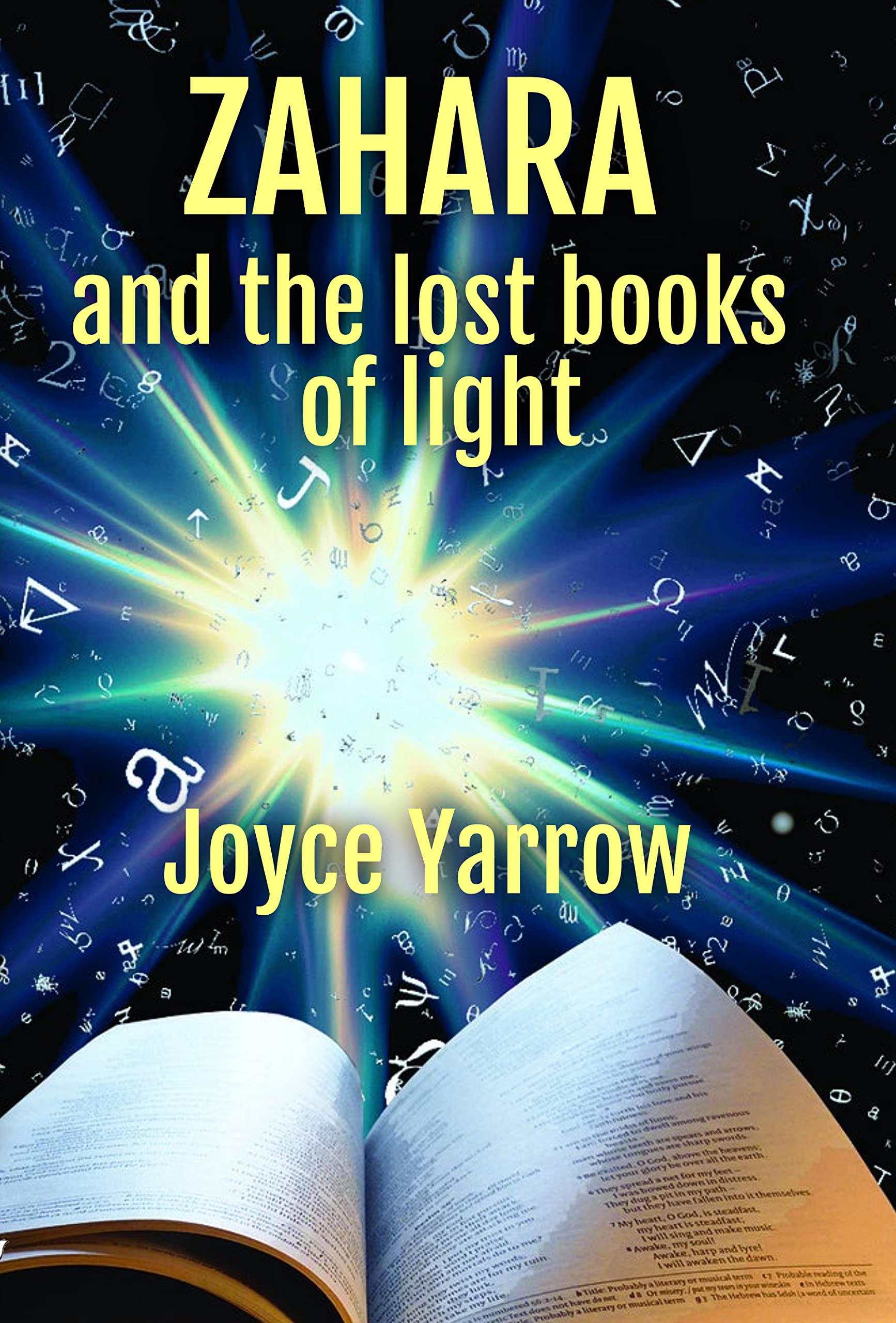 Zahara and the Lost Books of Light (The Zahara Trilogy Book 1)