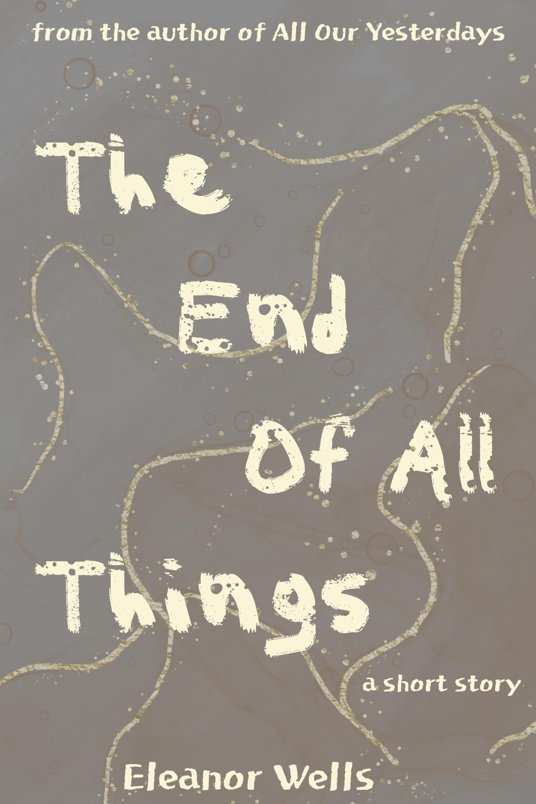 The End of All Things