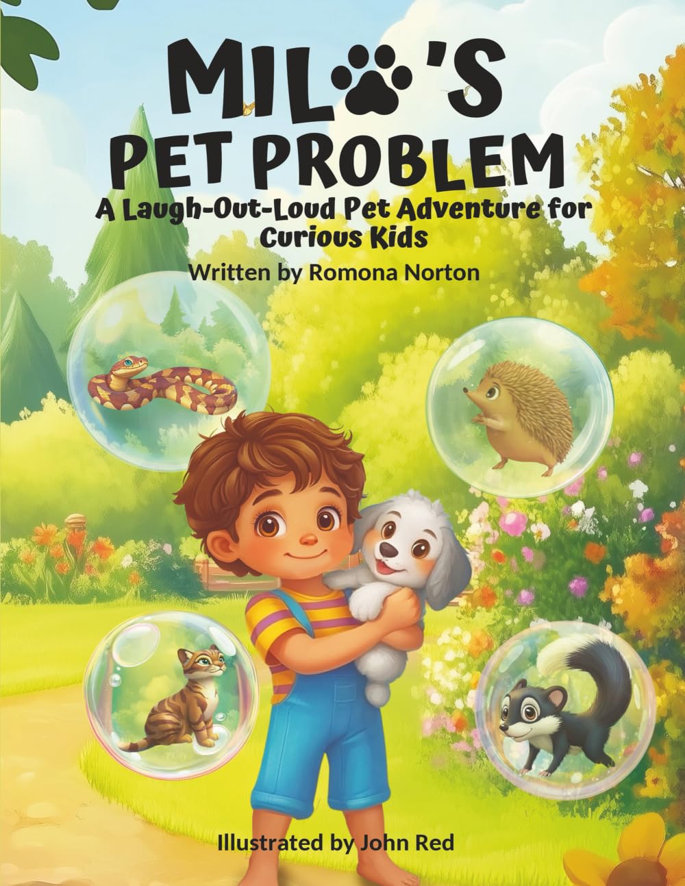 Milo’s Pet Problem: A Laugh-Out-Loud Pet Adventure for Curious Kids