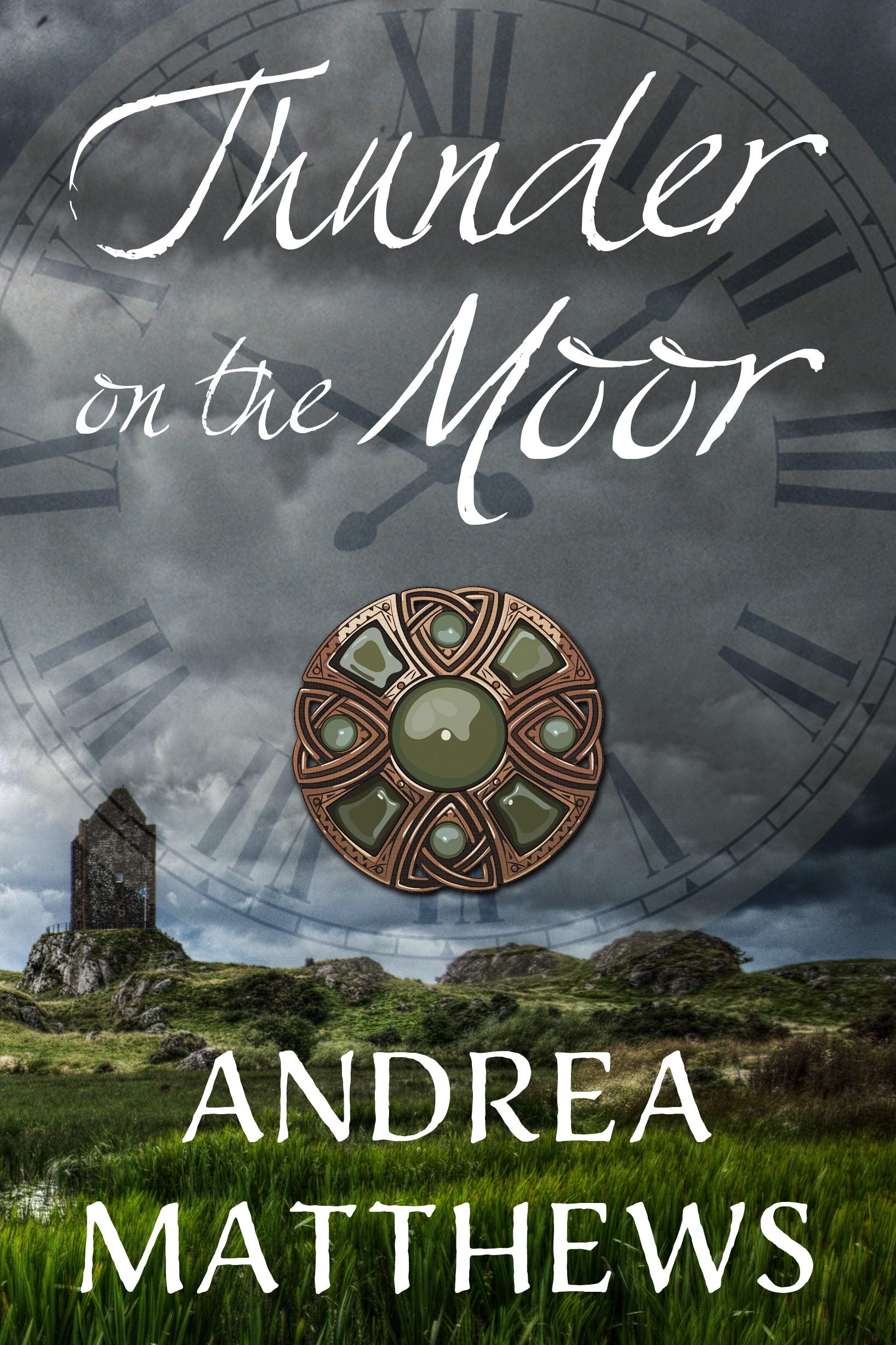Thunder On The Moor: A Time Travel Romance