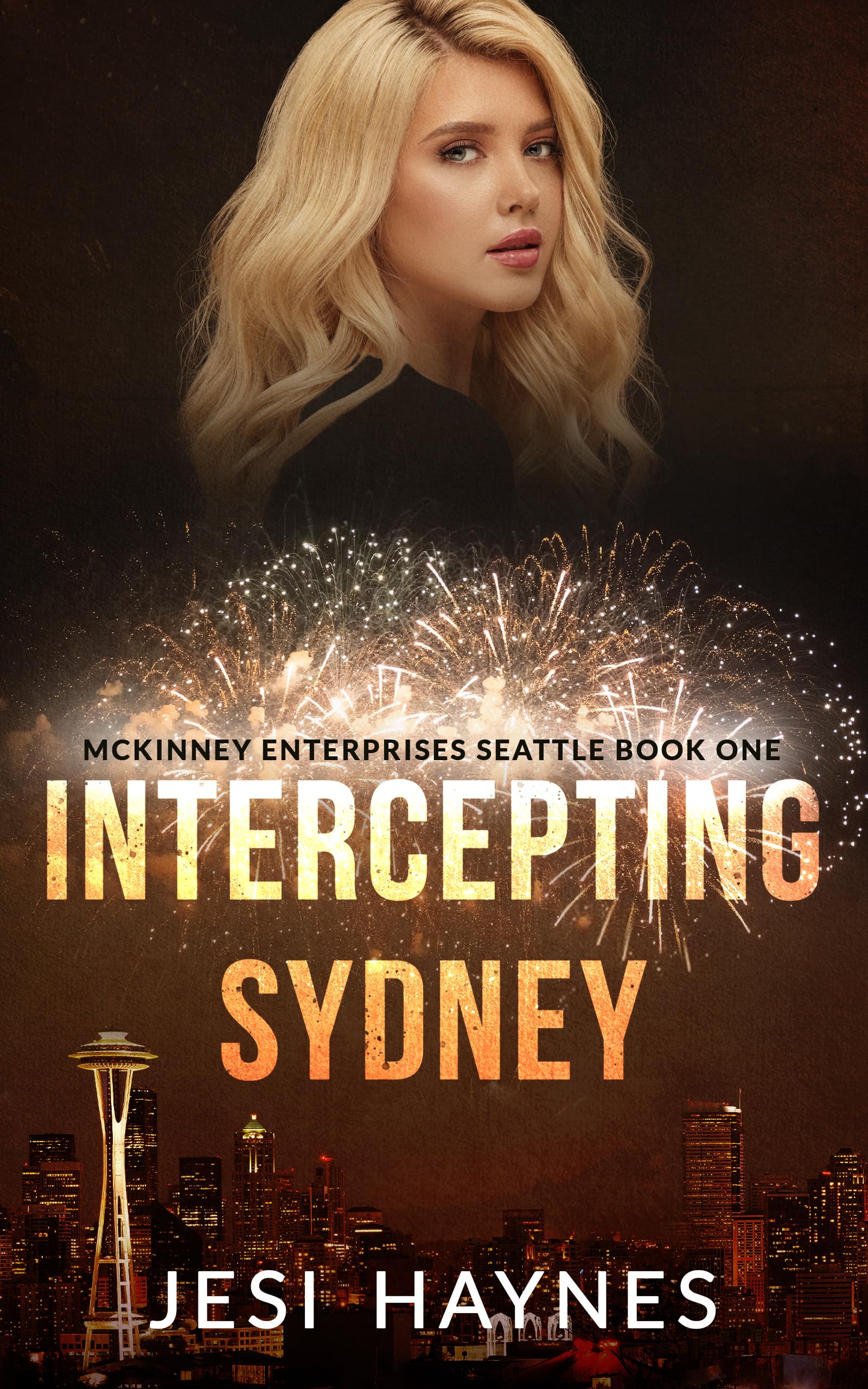 Intercepting Sydney: McKinney Enterprises Seattle Book One