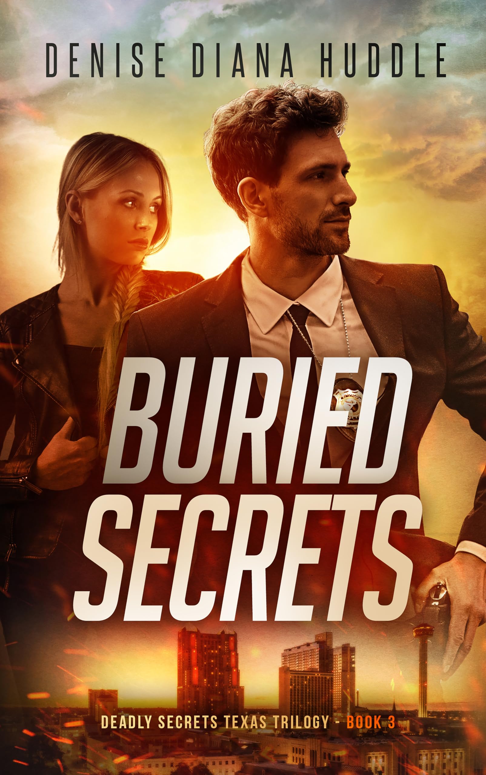 Buried Secrets: Deadly Secrets Texas Trilogy - Book 3 : (A Standalone, Enemies-to-Lovers, Romantic Suspense Novel)