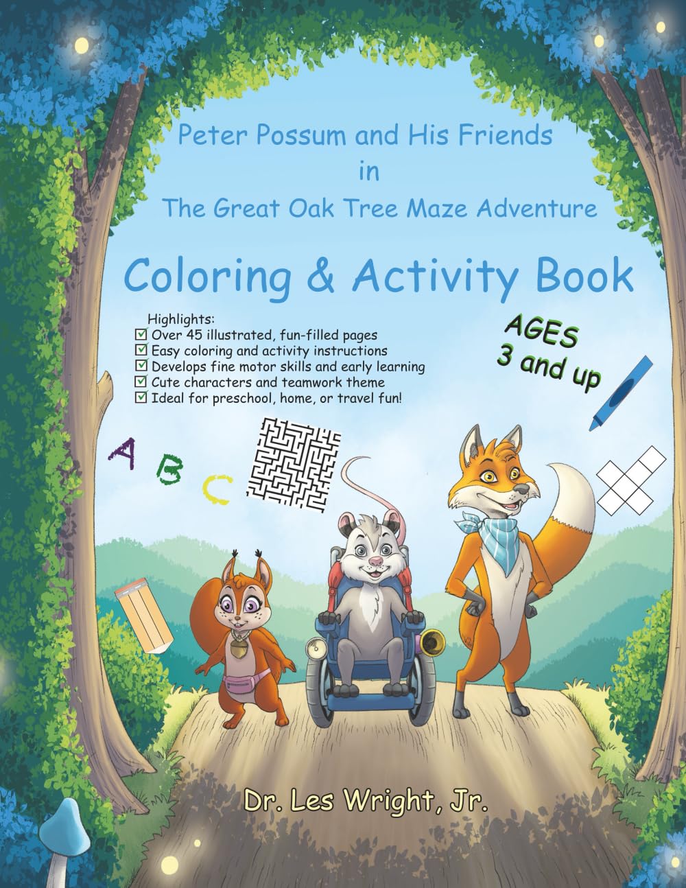 Peter Possum and His Friends in The Great Oak Tree Maze Adventure: Coloring & Activity Book (Ages 3– and up)