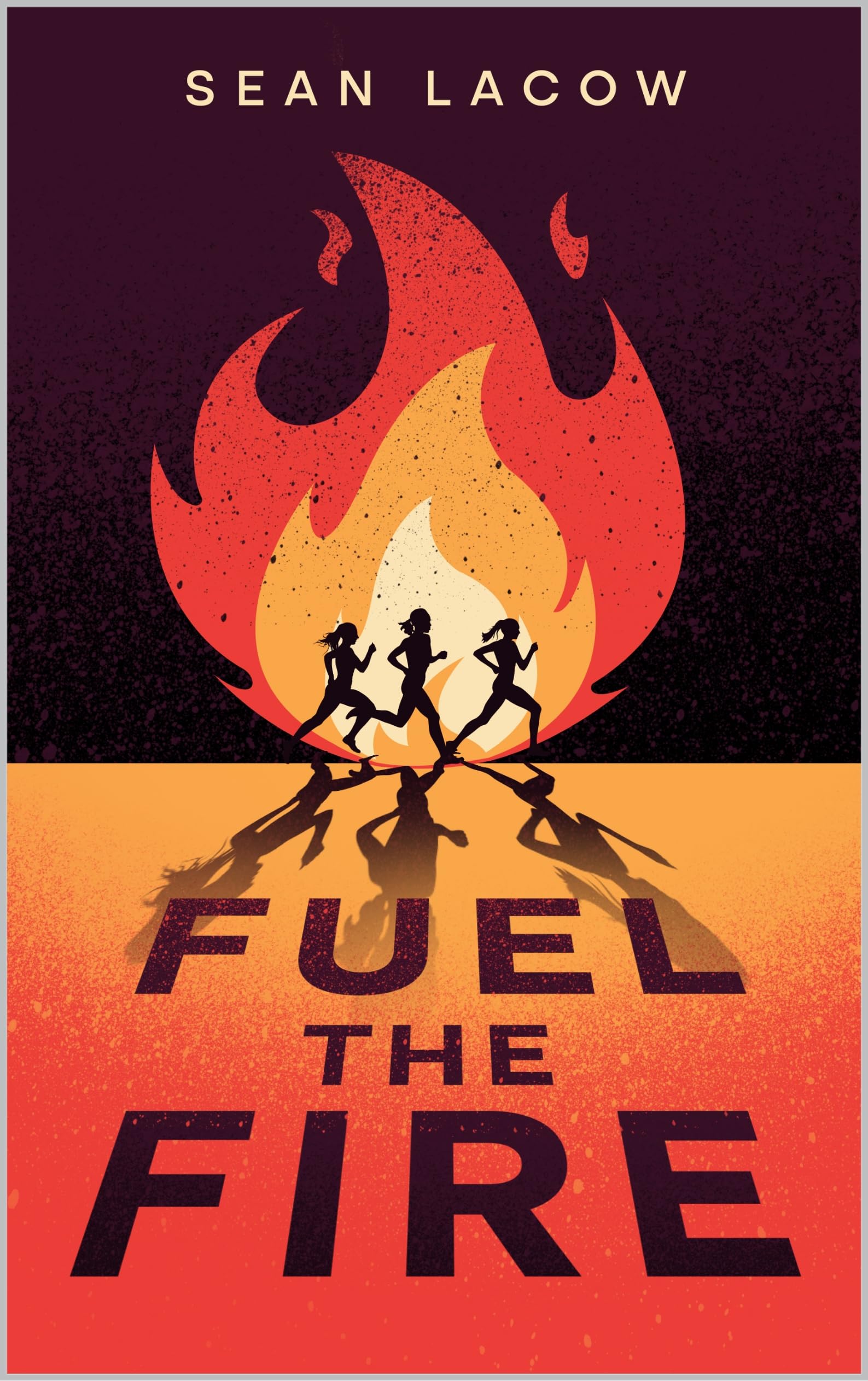 Fuel the Fire (The Runner's Journey Series Book 3)