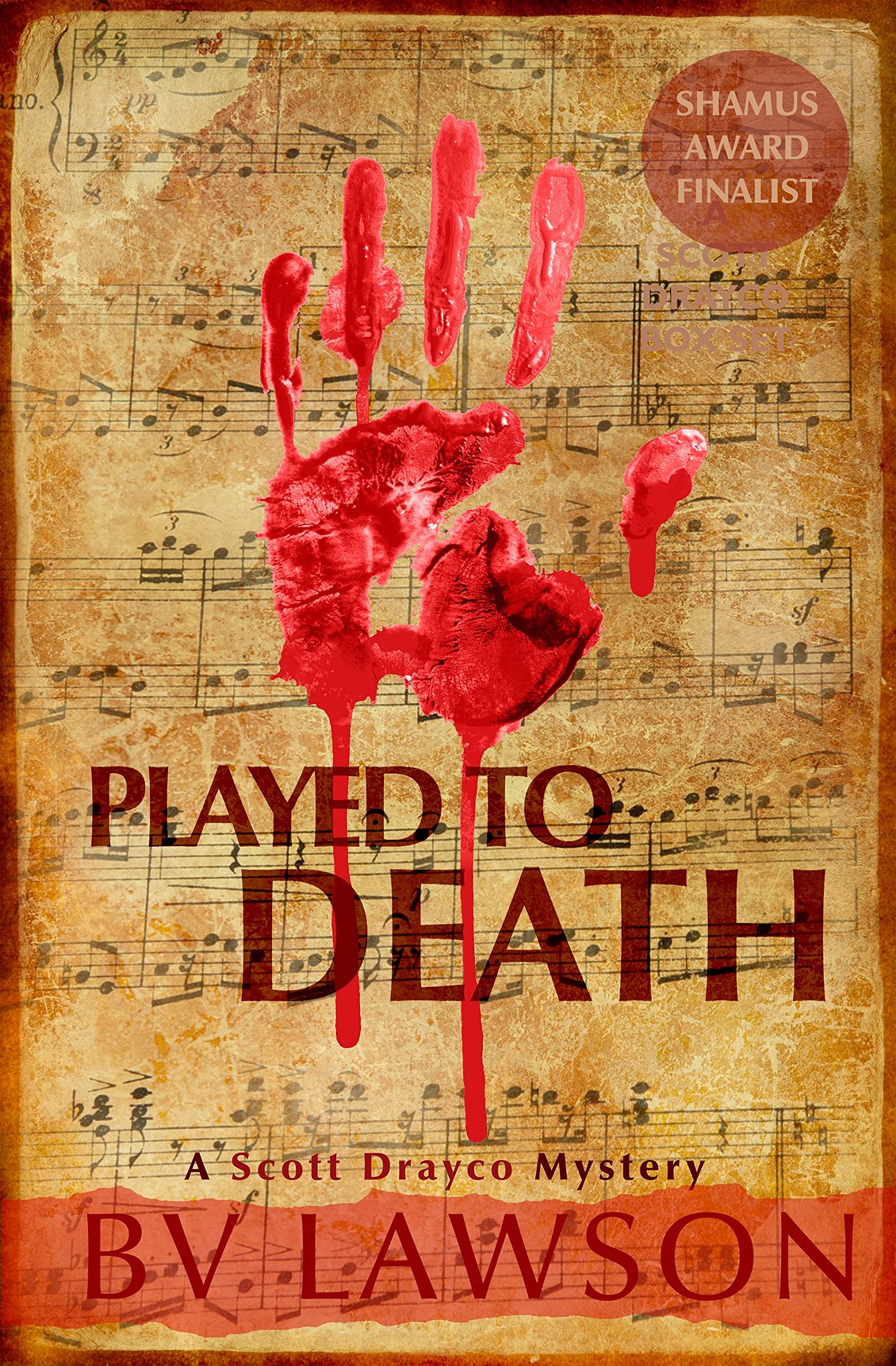 Played to Death: A Scott Drayco Mystery (Scott Drayco Mystery Series Book 1)
