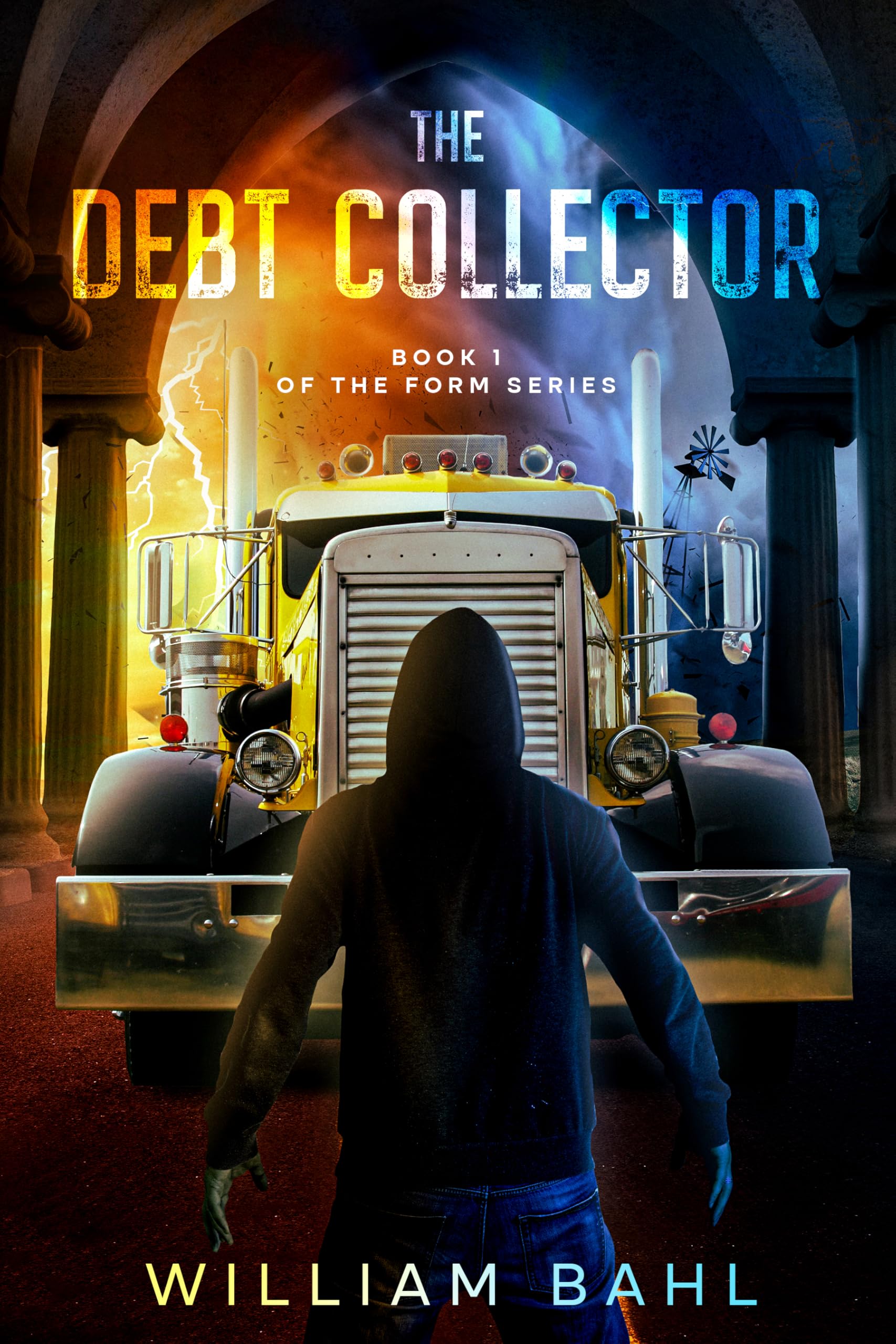 The Debt Collector (Form Series Book 1)
