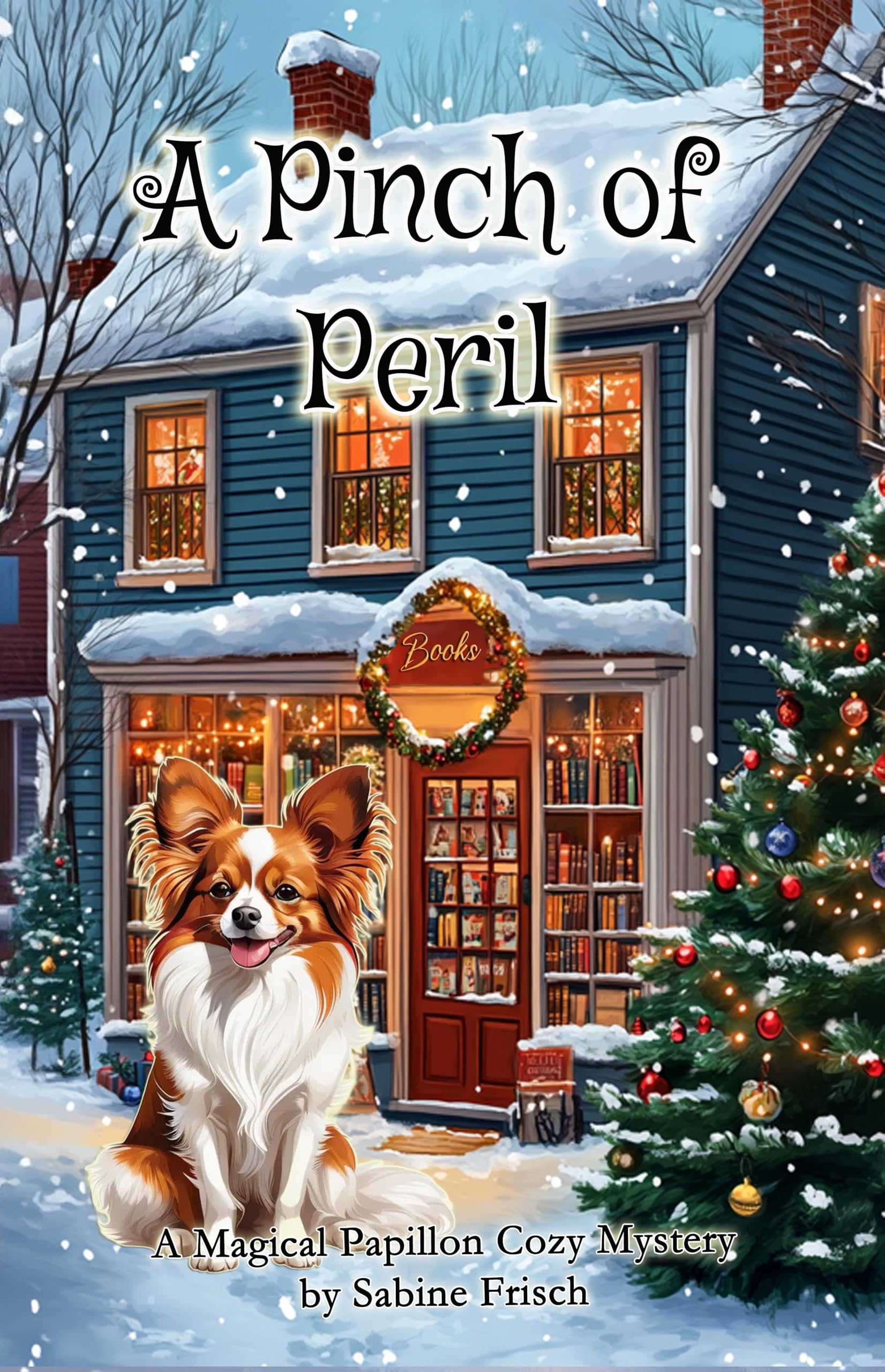 A Pinch of Peril: A Magical Papillon Cozy Mystery (Magical Papillon Mysteries)