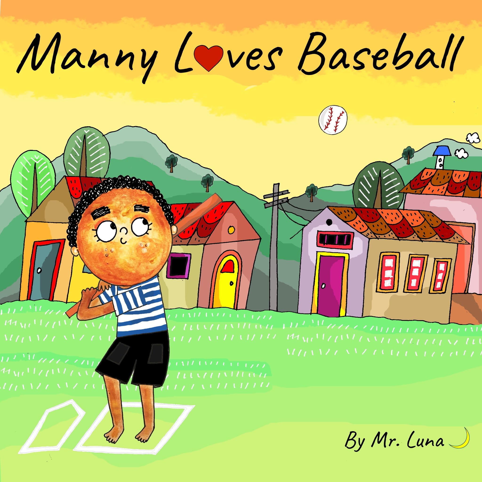Manny Loves Baseball: Inspirational Baseball Story for Young Readers
