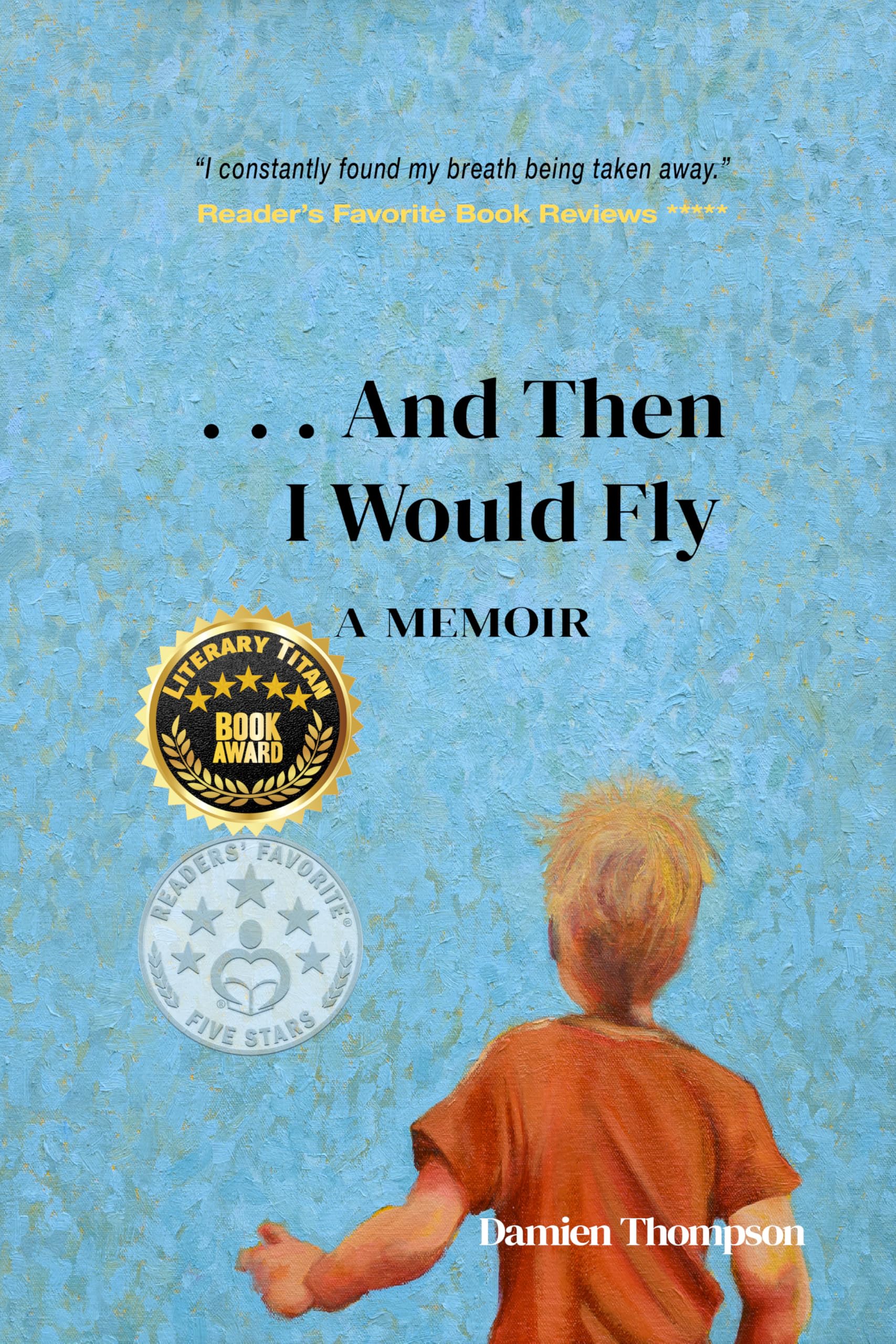 ...And Then I Would Fly