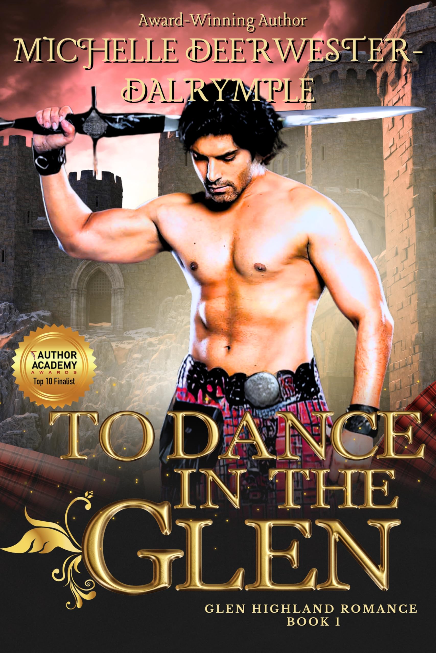 To Dance in the Glen: A Scottish Highlander Romance (The Glen Highland Romance Book 1)