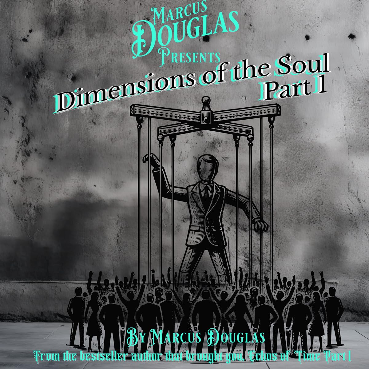 Marcus Douglas Presents Dimension of the Soul