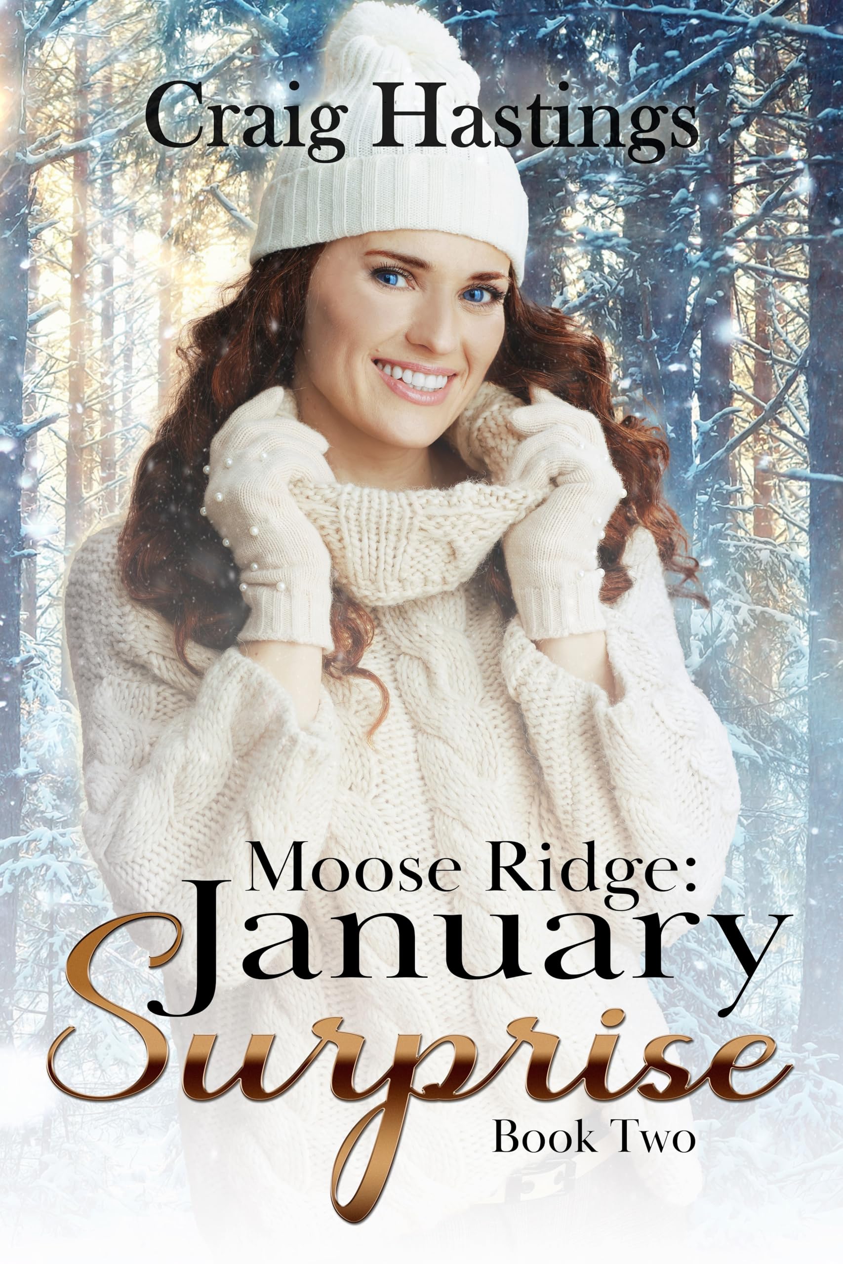 Moose Ridge: January Surprise