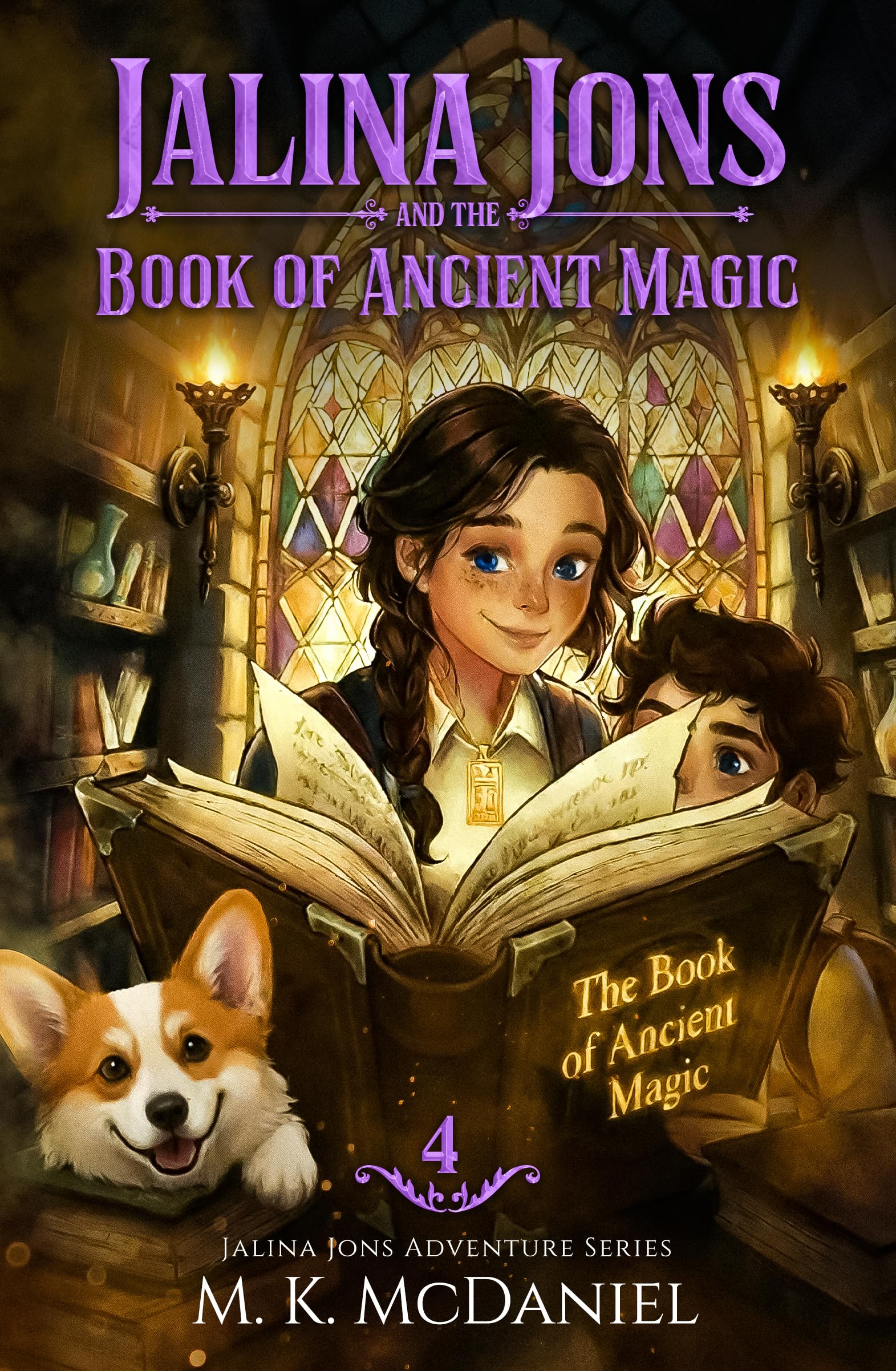 Jalina Jons and the Book of Ancient Magic: A Magical Fantasy Adventure perfect for ages 9-14, Grades 4-8 (Jalina Jons Adventure Series 4)