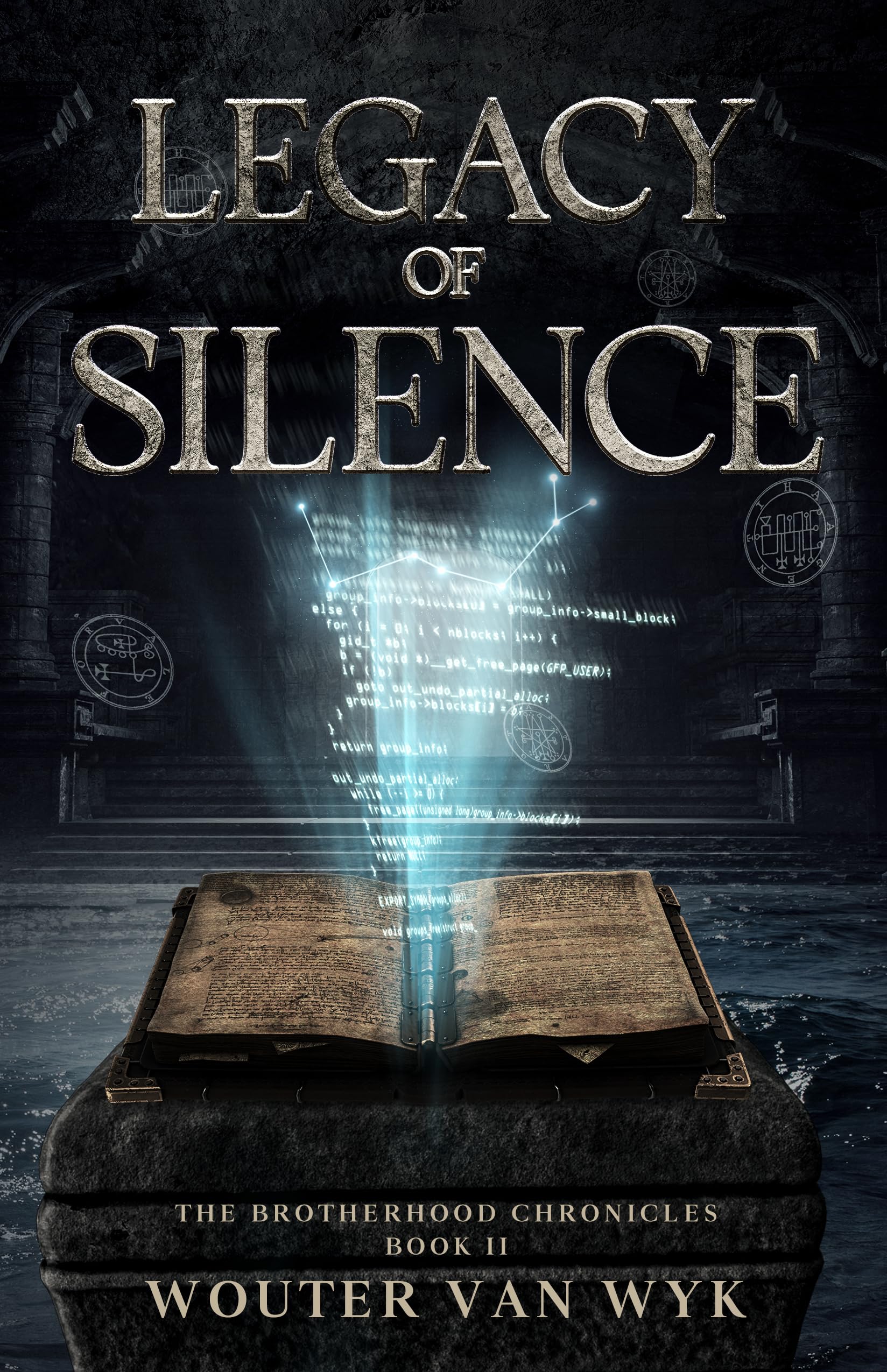 Legacy of Silence (Brotherhood Chronicles Book 2)
