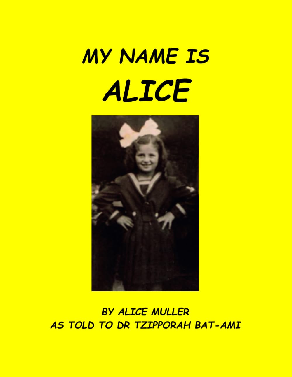 My Name is Alice