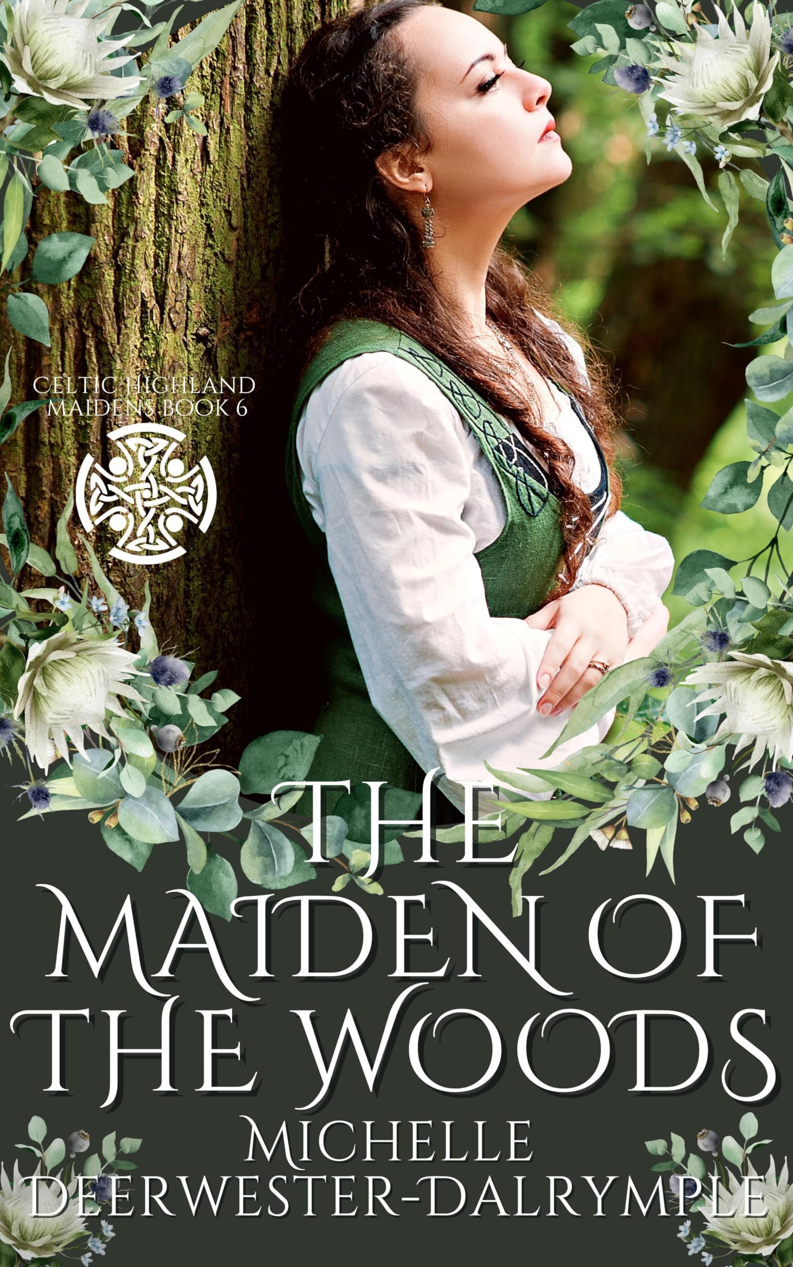 The Maiden of the Woods: An Enemies-to-Lovers, Steamy Ancient Roman and Highlander Historical Romance Novel (Celtic Highland Maidens Book 6)