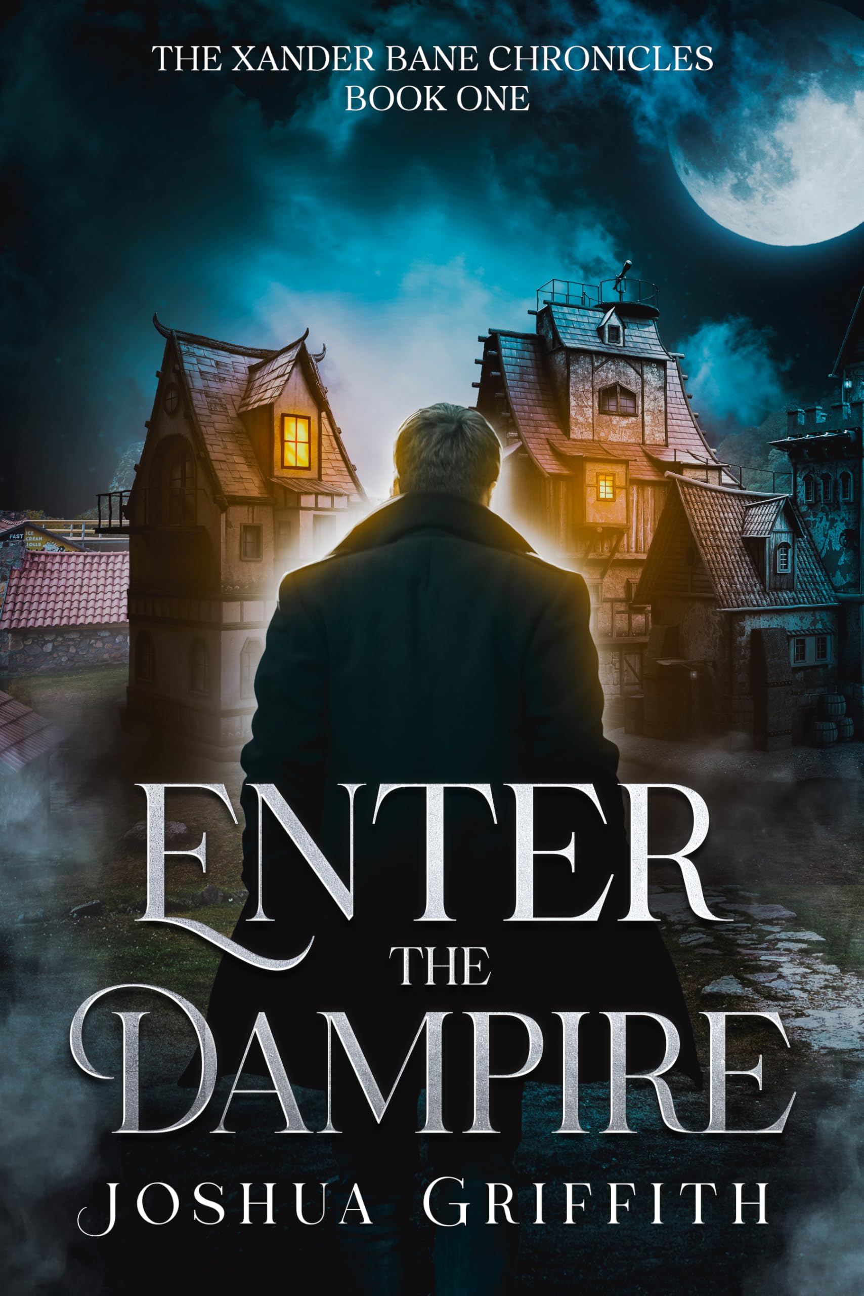 Enter The Dampire (The Xander Bane Chronicles Book 1)
