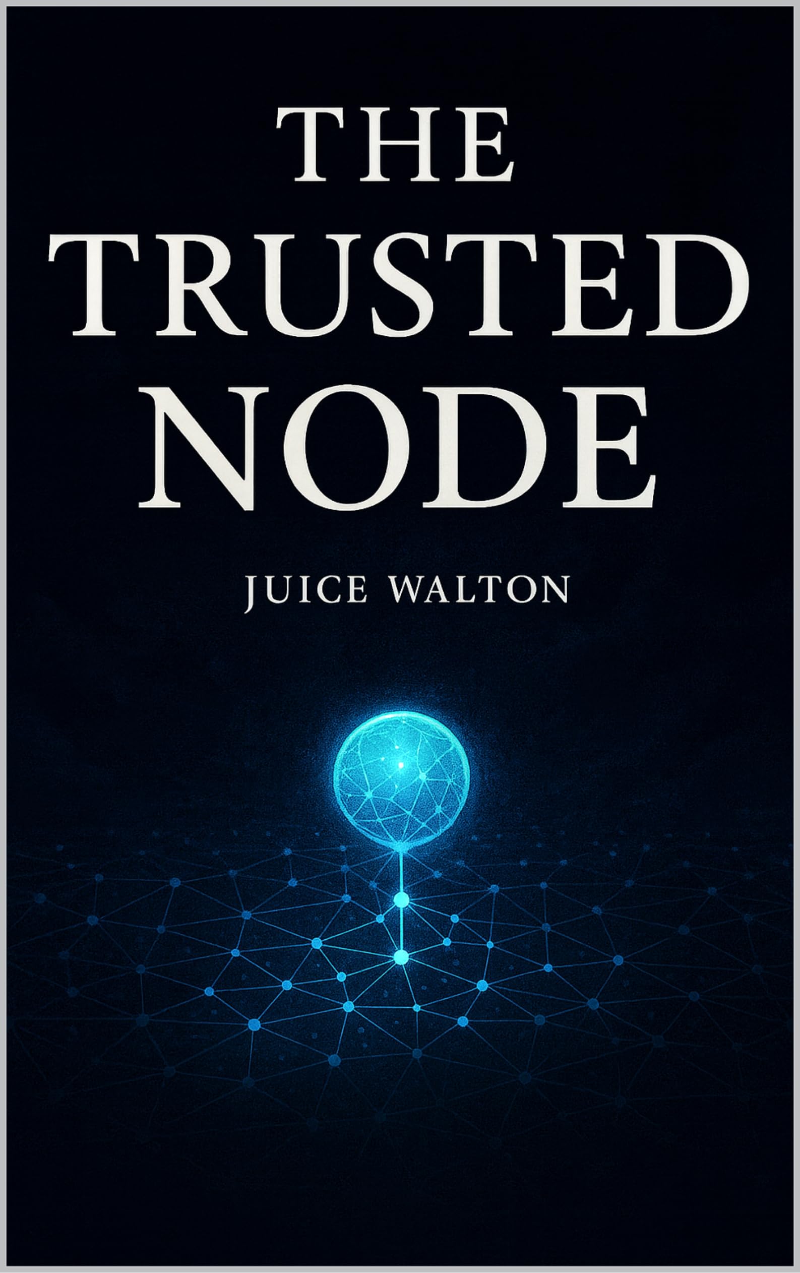 The Trusted Node