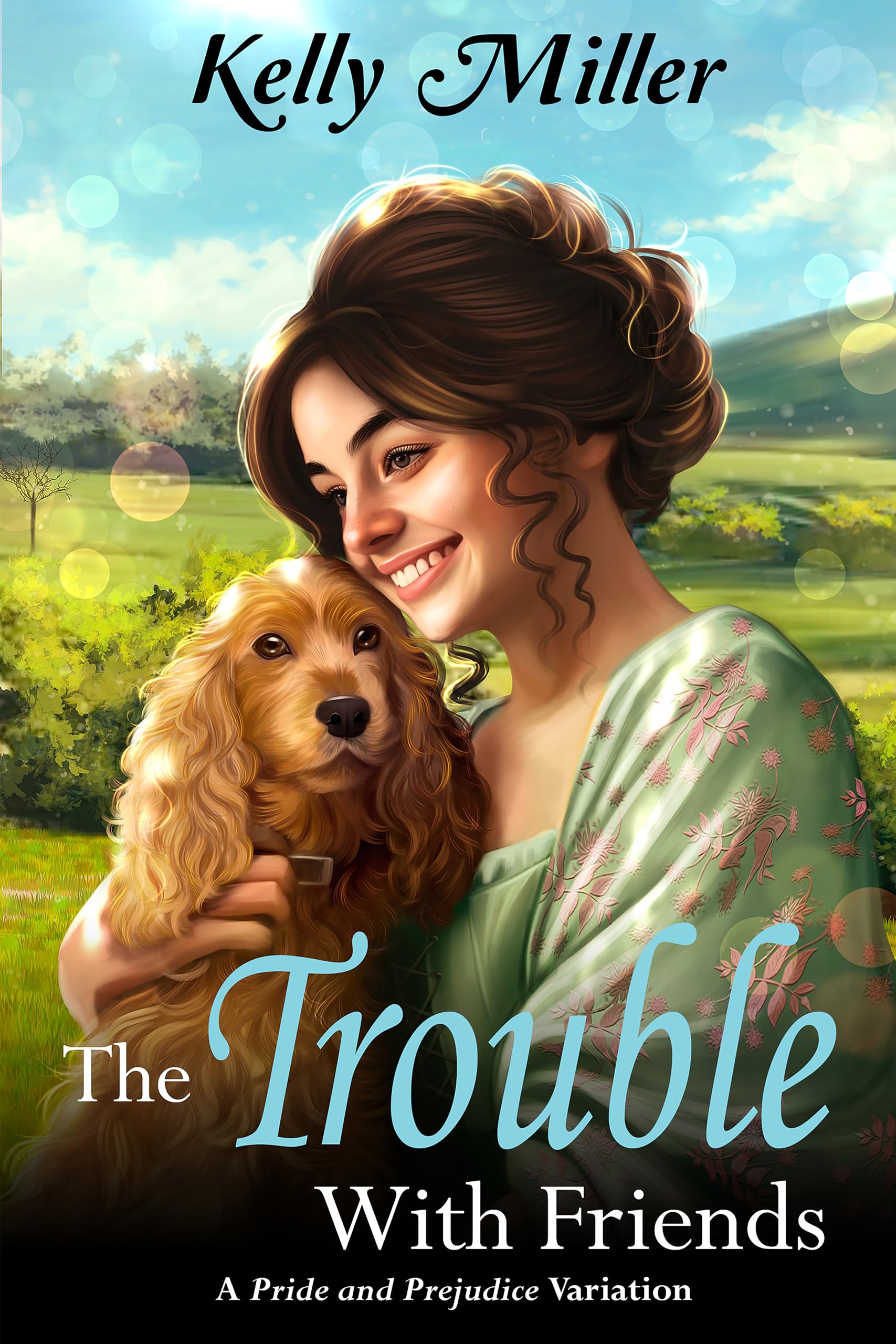 The Trouble With Friends: A Pride and Prejudice Variation